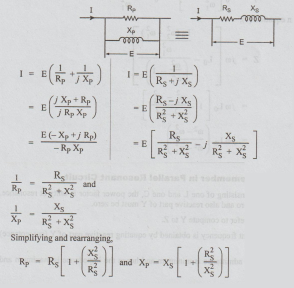 Series-parallel and parallel series conversion - Resonance circuits